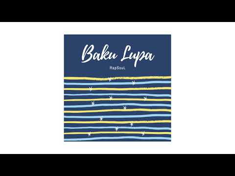 RapSouL - Baku Lupa [Official Lyric Video]