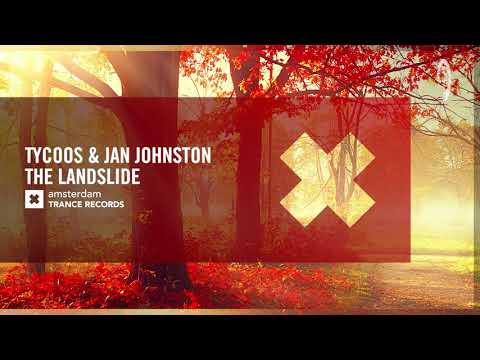 VOCAL TRANCE: Tycoos & Jan Johnston - The Landslide [Amsterdam Trance] + LYRICS