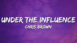 Download lagu Chris Brown - Under The Influence (Clean - Lyrics) | Your body language speaks to me mp3