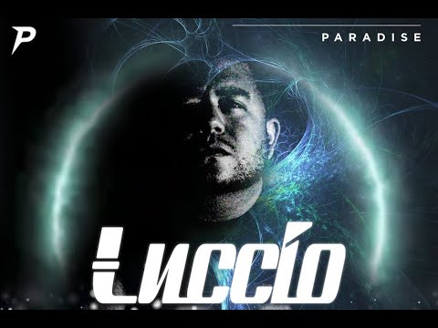 Luccio @ Paradise Of Trance