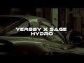 SAGE x Yerbby - HYDRO (phonk/wave)