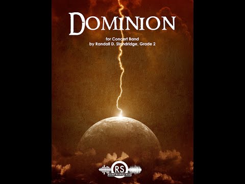 Dominion (Grade 2, Standridge) - Concert Band
