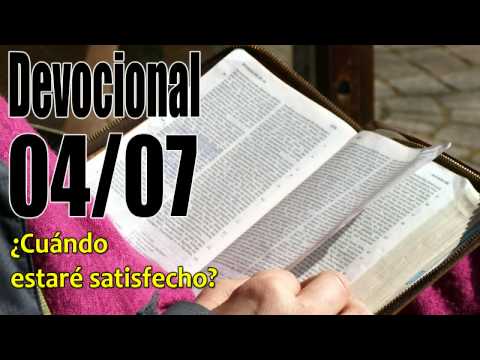 John Piper Solid Joys: ¿Cuándo estaré satisfecho? Devocional 04/07