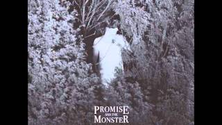 Promise and the Monster - A Room With No View