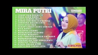 Download lagu MIRA PUTRI - CUKUPKAN DI SINI feat AGENG MUSIC FULL ALBUM TERBARU 2022 | TANPA IKLAN mp3