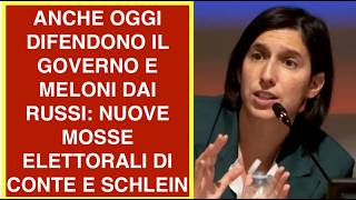 ANCHE OGGI DIFENDONO IL GOVERNO E MELONI DAI RUSSI: NUOVE MOSSE ELETTORALI DI CONTE E SCHLEIN