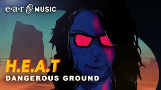 H.E.A.T. - Dangerous Ground video