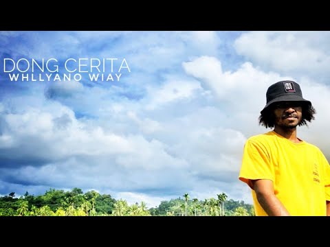 Whllyano - Dong Cerita (Official Music Video)