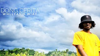 Download lagu Whllyano - Dong Cerita mp3