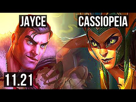 JAYCE vs CASSIOPEIA (TOP) | 6 solo kills, 300+ games | KR Diamond | 11.21