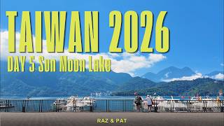 TAIWAN TRAVEL VLOG 2026 Day 5 🇹🇼 | Sun Moon Lake | Episode 7