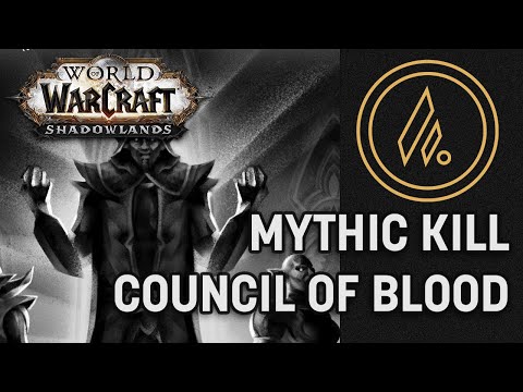 Mythic Kill Council of Blood | BDGG