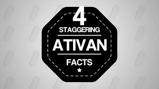 4 Staggering Ativan Facts | Drug Facts You Never Knew | Detox to Rehab