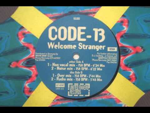 Code 13 - Welcome Stranger (Radio Mix) (B2)