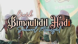Download lagu Lirik Bimaulidil Hadi (Arab & Terjemahan) || Sukarol Munsyid #banjari mp3