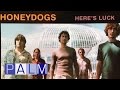 Honeydogs: Red Eye #40