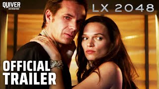LX 2048 | Official Trailer