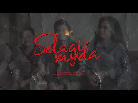 LILYO - Selagi Muda (Official Lyric Video)