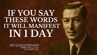 🔥 THESE 3 WORDS WILL MANIFEST YOUR DREAMS INTO REALITY! | Neville Goddard Inspired Speech 🔥