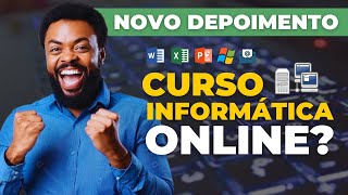 Veja o Que os Alunos Estão Dizendo! | Curso Online de Informática Sem Segredo