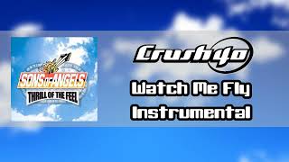 Watch Me Fly (Instrumental) - Crush 40
