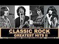 Classic Rock Greatest Hits 60s,70s,80s || Rock Clasicos Universal - Vol.2