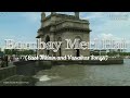 Bombay Meri Hai East Indain And Vasaikar Songs