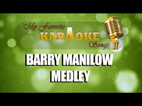 BARRY MANILOW MEDLEY
