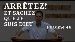 ARRÊTEZ ET SACHEZ QUE JE SUIS DIEU !