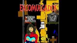 EXCOMULGADOS-Balada Mentalista