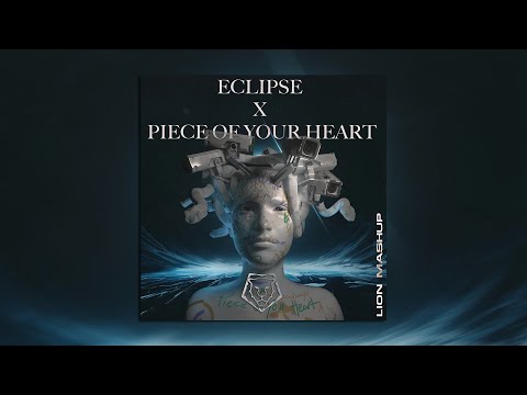 Seth Hills vs. MEDUZA, Goodboys - Eclipse vs. Piece Of Your Heart (LION Mashup)