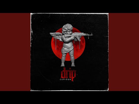 Video thumbnail for Drip
