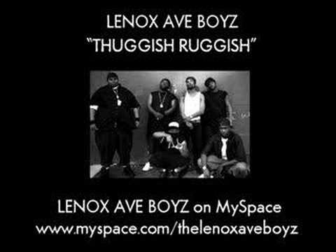 Lenox Ave Boyz - Thuggish Ruggish