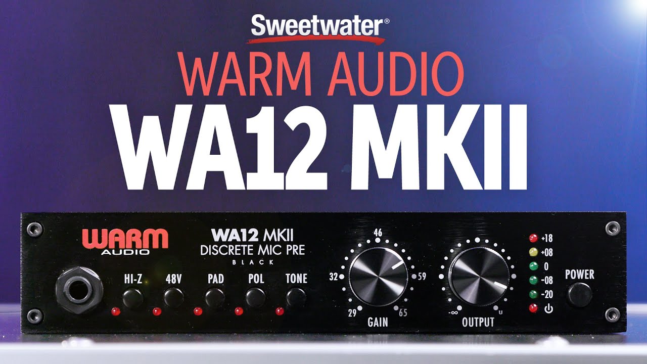 Warm Audio WA12 MKII Overview and Demo