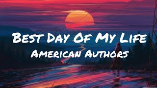 Download lagu American Authors - Best Day Of My Life (Lyrics) mp3 Download lagu American Authors - Best Day Of My Life (Lyrics) mp3