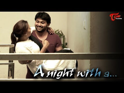 A Night With A || Latest Telugu Short Film 2017 || Directed By Subhash Kareddi Video