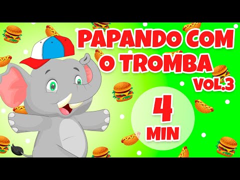 Papando com o Tromba Vol. 3 - Giramille 4 min | Desenho Animado Musical