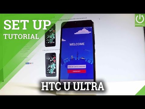 HTC U Ultra BEGINNER'S GUIDE / SET UP PROCESS