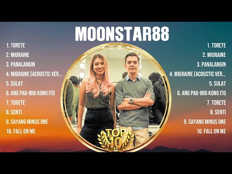 Moonstar88 Greatest Hits Full Album ~ Top 10 OPM Biggest OPM Songs Of All Time