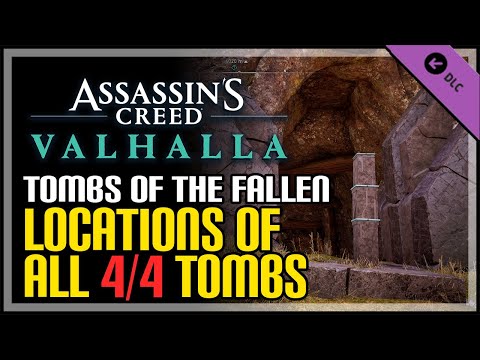 All 4 Tombs of The Fallen Locations AC Valhalla