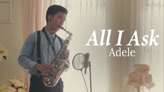 Download lagu All I Ask - Adele (Saxophone Cover by Desmond Amos) mp3 Download lagu All I Ask - Adele (Saxophone Cover by Desmond Amos) mp3