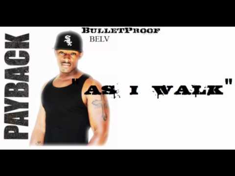 BulletProof - As I Walk