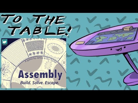To The Table - Assembly Review
