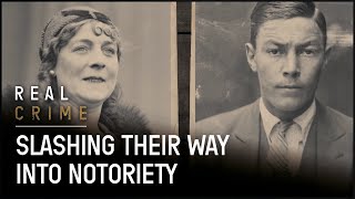 Chow Hayes and Tilly Devine: The Razor Warriors | Suburban Gangsters | Real Crime
