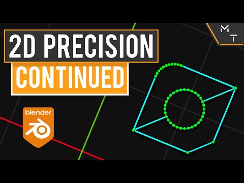 2D Precision Basics Continued - Blender 2.9+ / 3.0 Through Precision Modeling - Tutorial | Part - 14