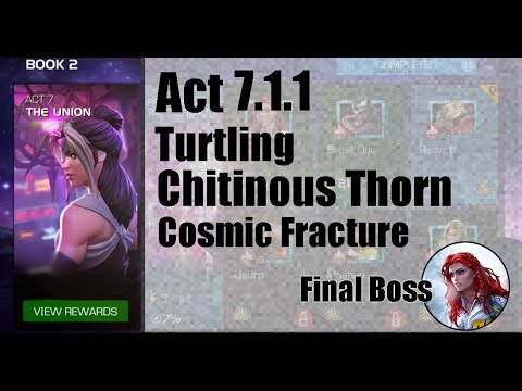 Act 7.1.1 Chitinous armor / Turtling / Cosmic Fracture / Cutting wires