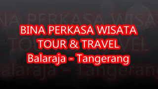 preview picture of video 'BINA PERKASA WISATA TOUR & TRAVEL'