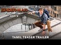 Spider Man Far From Home Official Tamil Teaser Trailer July 5 2019