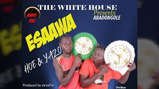 Esaawa - Hoe and Yazo abadongole