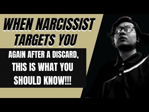 SECOND CHANCE: When A Narcissist TARGETS You Again After A Discard, This Is What You Should Know!!!